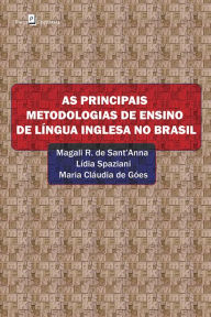 Title: As principais metodologias de ensino de língua inglesa no Brasil, Author: Magali Rosa de Santanna