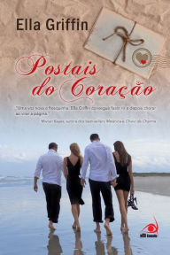 Title: Postais do Coração, Author: Ella Griffin
