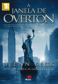 Title: A janela de Overton (The Overton Window), Author: Glenn Beck