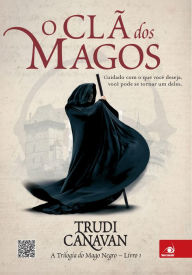 Title: O clã dos magos, Author: Trudi Canavan