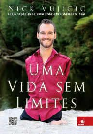 Title: Uma vida sem limites, Author: Nicholas James Vujicic