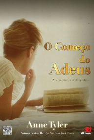 Title: O começo do adeus, Author: Anne Tyler