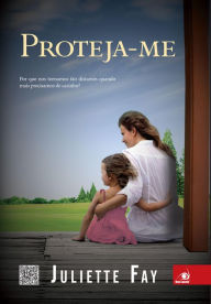 Title: Proteja-me, Author: Juliette Fay