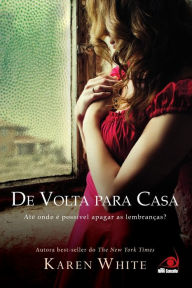 Title: De Volta para Casa, Author: Karen White