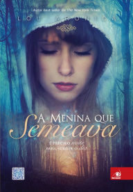 Title: A menina que semeava, Author: Lou Aronica