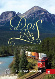 Title: Dois rios, Author: T. Greenwood