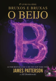 Title: O beijo, Author: James Patterson