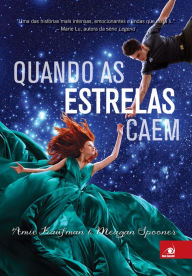Title: Quando as estrelas caem, Author: Amie Kaufman