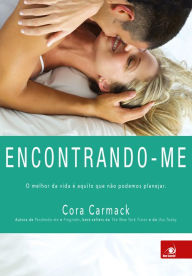 Title: Encontrando-me, Author: Cora Carmack