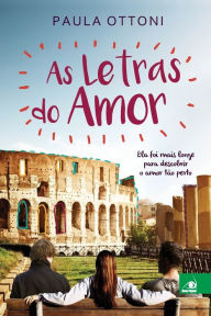 Title: As Letras do Amor, Author: Paula Ottoni