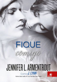 Title: Fique comigo, Author: Jennifer L. Armentrout