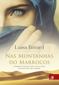 Title: Nas montanhas do Marrocos, Author: Luisa Bérard