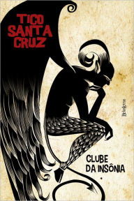 Title: Clube da insônia, Author: Tico Santa Cruz