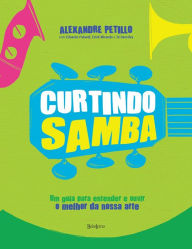 Title: Curtindo samba, Author: Alexandre Petillo