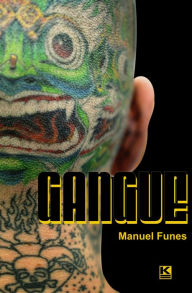 Title: Gangue, Author: Manuel Funes