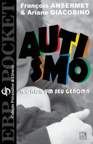 Title: Autismo: A cada um o seu genoma, Author: Ariane Giacobino