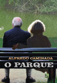 Title: O parque, Author: Caminada Alfredo