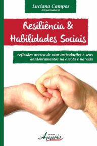 Title: Resiliência & habilidades sociais, Author: Luciana Campos