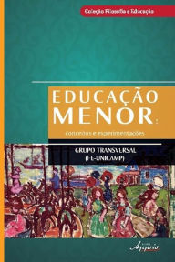 Title: Educação menor: conceitos e experimentações, Author: Grupo Transversal-Unicamp