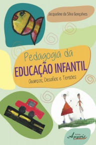 Title: Pedagogia da educação infantil, Author: Jacqueline Silva da Gonçalves