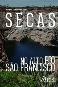 Title: Secas no alto rio são francisco, Author: MARCUS SUASSUNA SANTOS