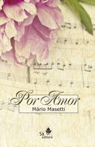 Title: Por amor, Author: Mïrio Masetti