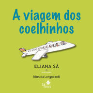 Title: A viagem dos coelhinhos, Author: Eliana Sá