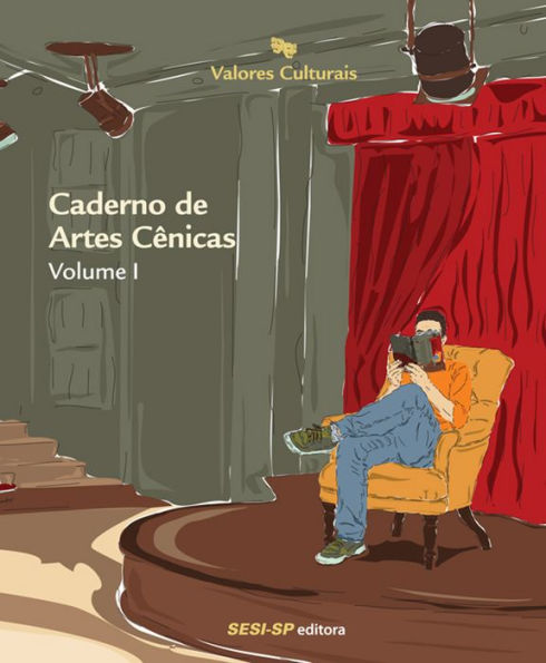 Caderno de artes cênicas: Volume 1