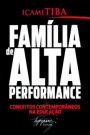 Família de alta performance