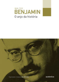 Title: O anjo da história, Author: Walter Benjamin