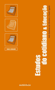 Title: Estudos do cotidiano & Educação, Author: Inês Barbosa de Oliveira