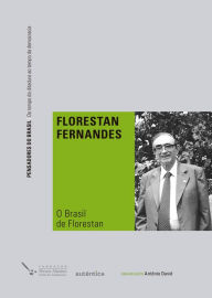 Title: O Brasil de Florestan, Author: Florestan Fernandes