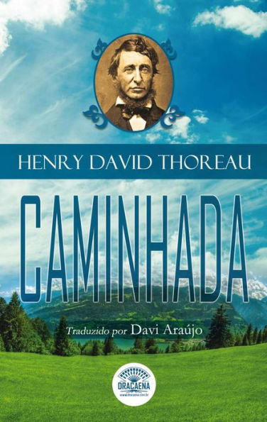 Ensaios de Henry David Thoreau - Caminhada