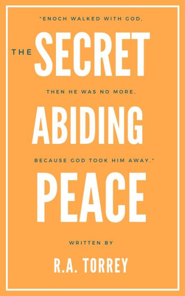 The Secret of Abiding Peace