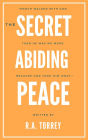 The Secret of Abiding Peace