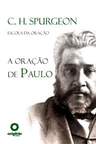 Title: A Oração de Paulo, Author: Charles Spurgeon