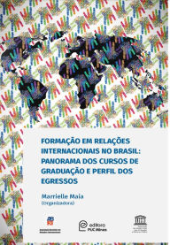 Title: Formação em Relações Internacionais no Brasil:Panorama dos cursos de graduação e perfil dos egressos, Author: Editora PUC Minas