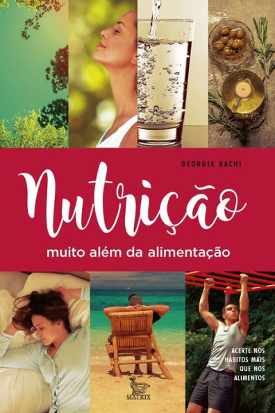 Nutrição muito além da alimentação: acerte nos hábitos mais que nos alimentos