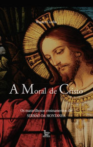 Title: A Moral de Cristo, Author: Wagner Cunha