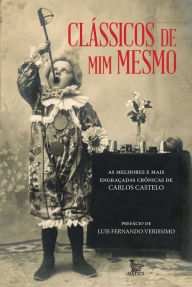 Title: Clássicos de mim Mesmo, Author: Carlos Castelo