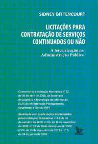 Title: Licitações para contratação de serviços continuados ou não, Author: Sidney Bittencourt