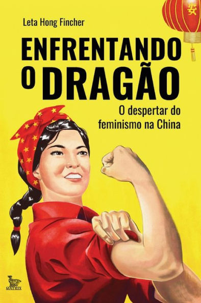 Enfrentando o dragão: O despertar do feminismo na China