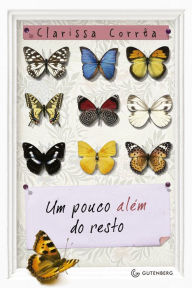 Title: Um pouco além do resto, Author: Clarissa Corrêa