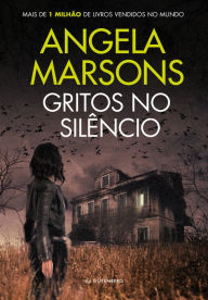 Title: Gritos no silêncio, Author: Angela Marsons