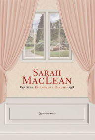 Title: Caixa Sarah MacLean - Escândalos e Canalhas, Author: Sarah MacLean