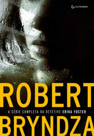 Title: Caixa Robert Bryndza: A série completa da Detetive Erika Foster, Author: Robert Bryndza