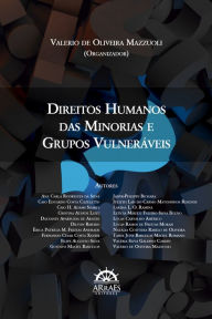 Title: Direitos Humanos das Minorias e Grupos Vulneraveis, Author: Valerio de Oliveira Mazzuoli