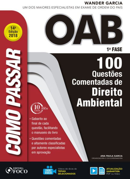 Como passar na OAB 1ª Fase: direito ambiental: 100 questões comentadas