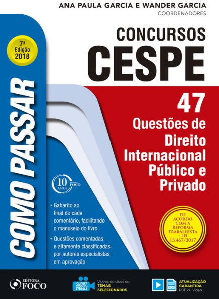 Como passar em concursos CESPE: direito internacional pu?blico e privado: 47 questões de direito internacional público e privado