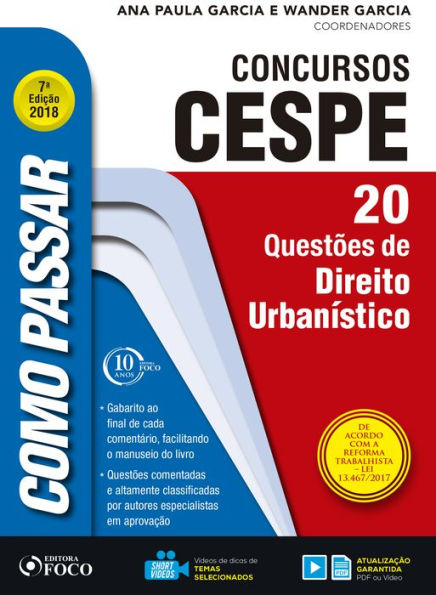 Como passar em concursos CESPE: direito urbanístico: 20 questões de direito urbanístico